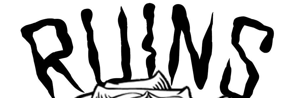 RUINS banner