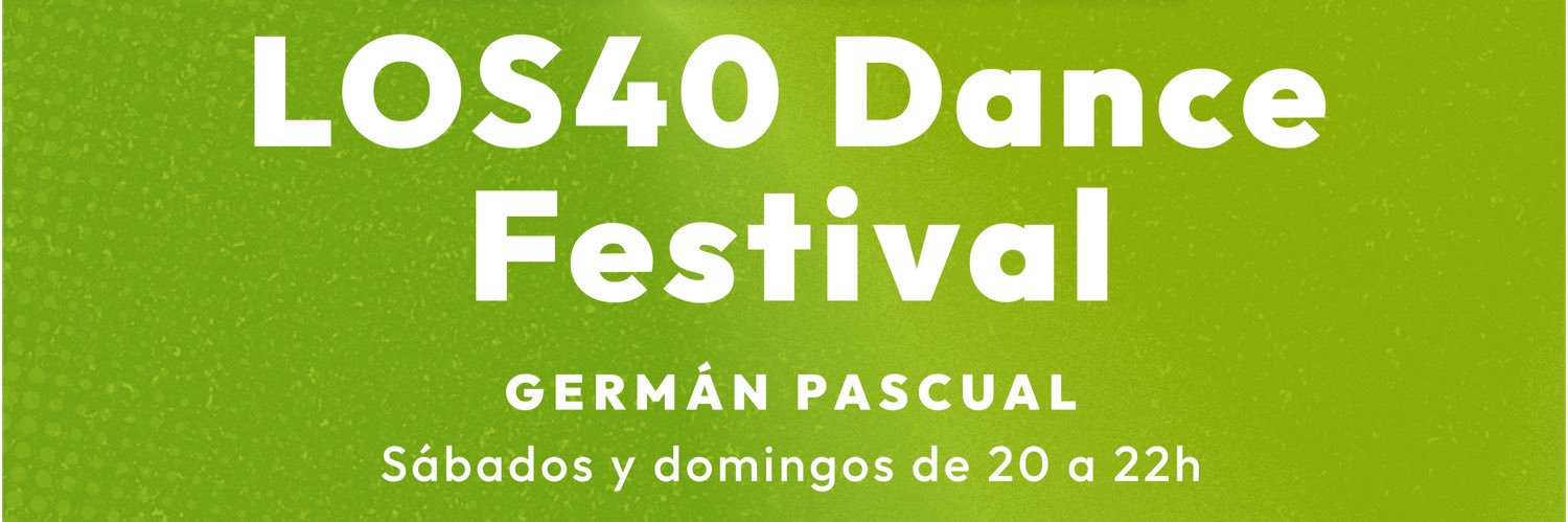 LOS40 Dance Festival banner