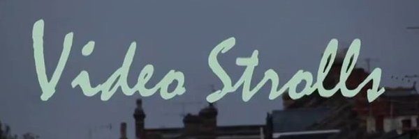Video_Strolls's profile banner image