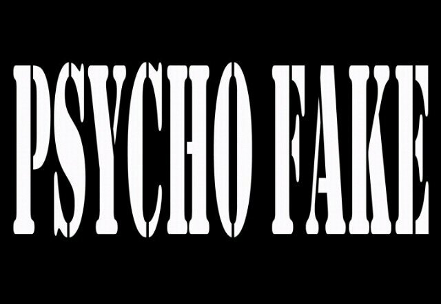 PSYCHO FAKE banner