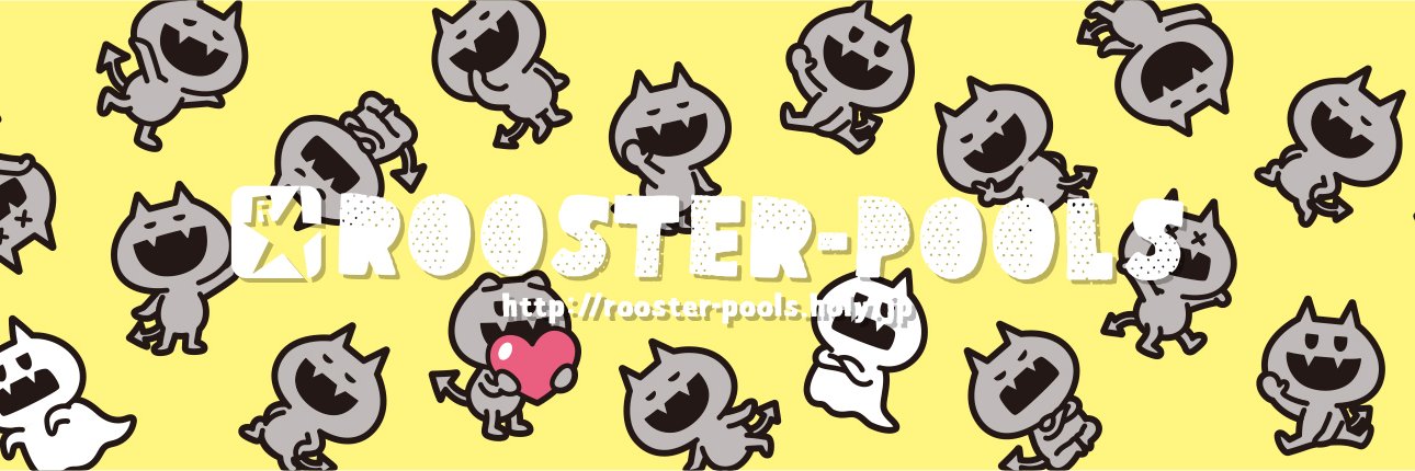 😈ROOSTER-POOLS/RUN🦷5/23レザフェスC-8 banner