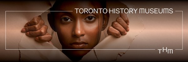 Toronto History Museums Profile Banner