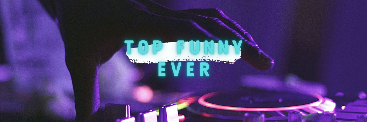 Topfunnyever's profile banner image