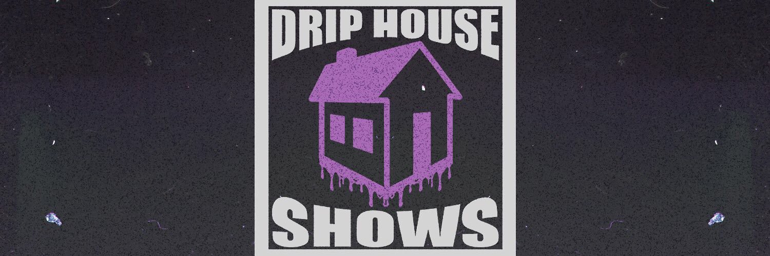DRiP HAUSE banner
