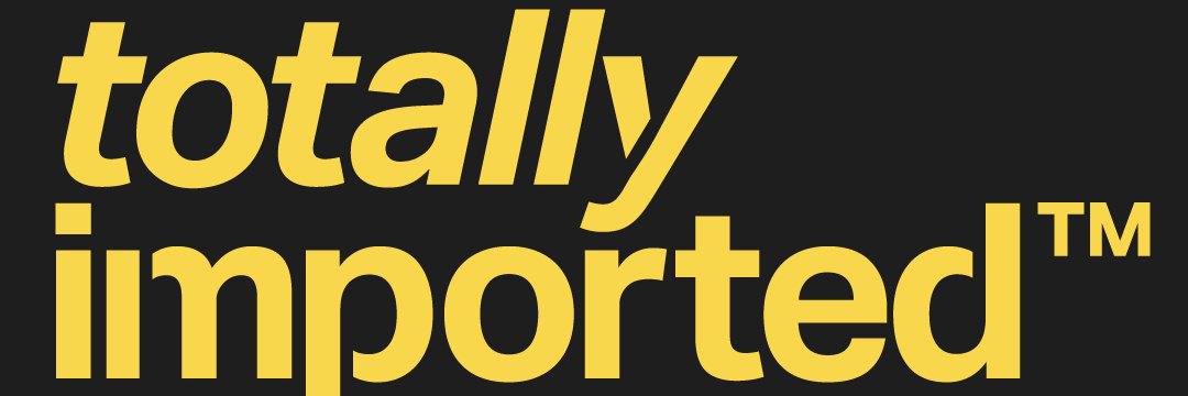 TotallyImported banner