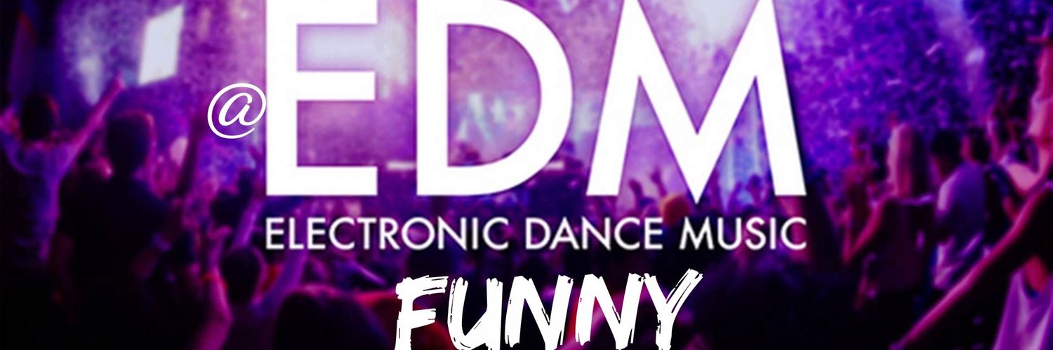 edm_funny's profile banner image