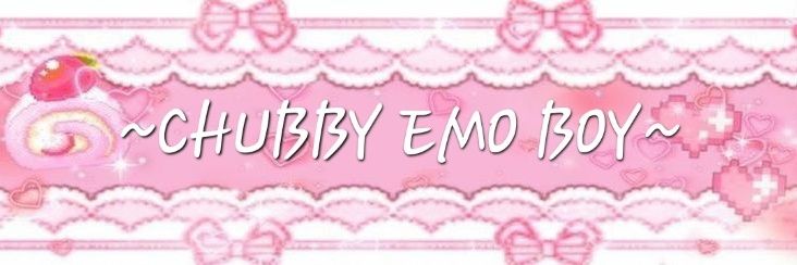 ChubbyEmoBoy's profile banner image