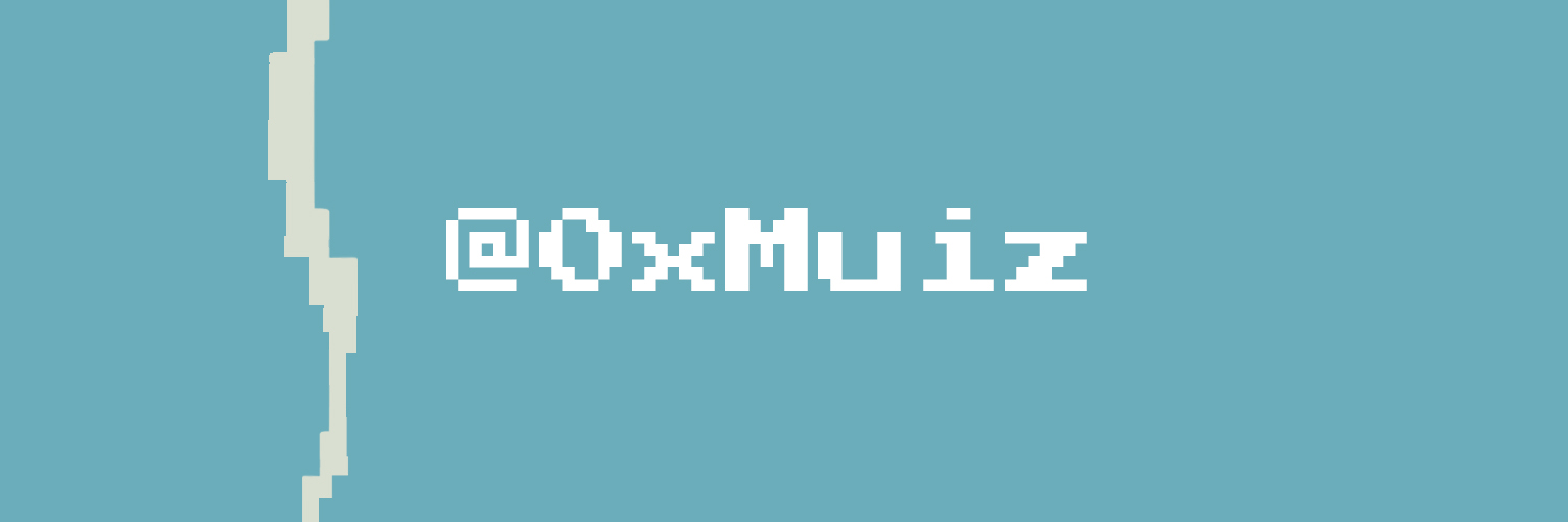 0xMuiz banner