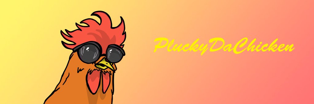 PluckyDaChicken's profile banner image