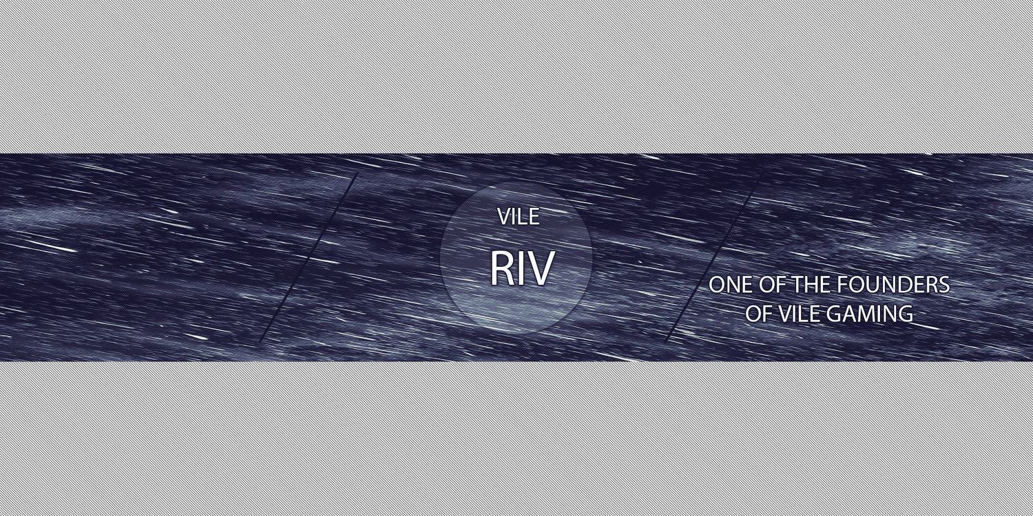 VileRiv's profile banner image