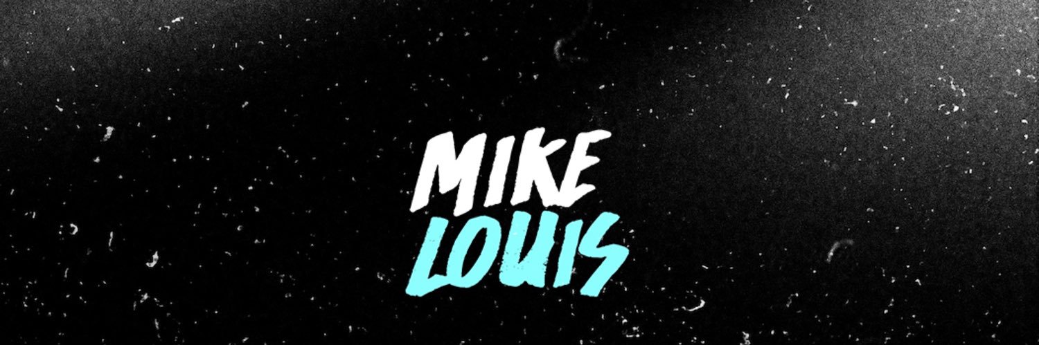 MIKE LOUIS banner