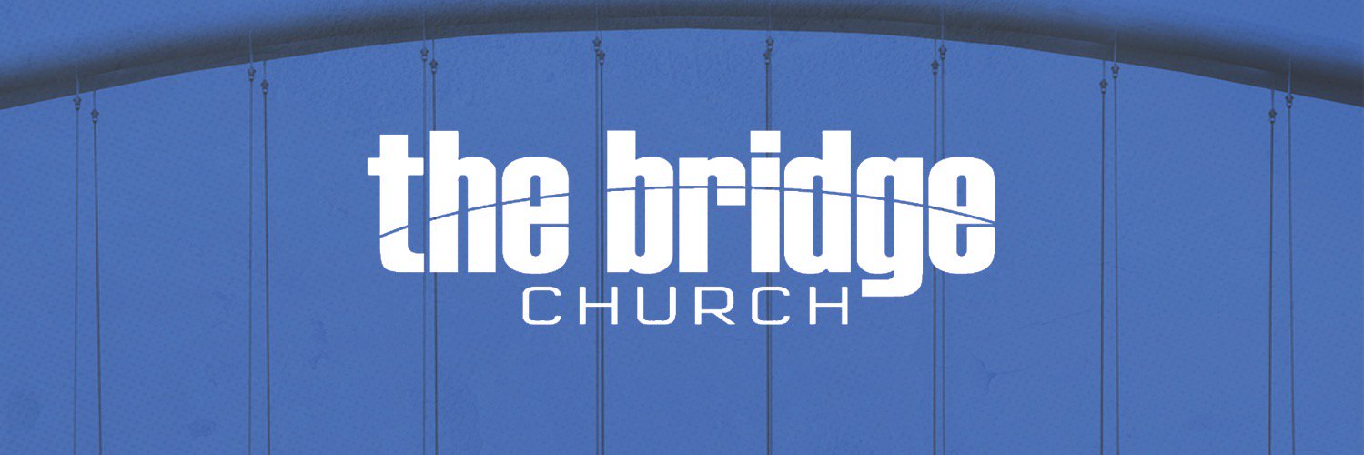 The Bridge Church banner