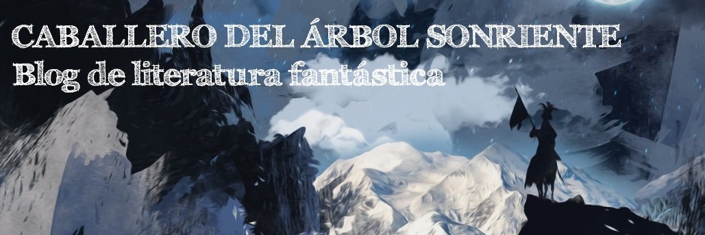 Caballero del Árbol Sonriente Blog's banner