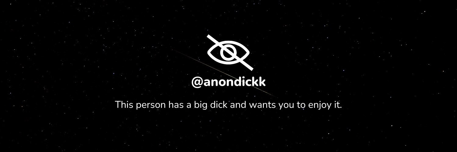 anondickk's profile banner image