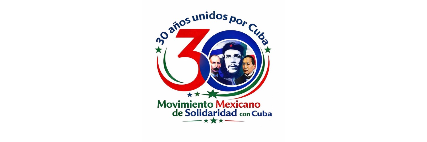 Mov. Mexicano de Solidaridad con Cuba 🇲🇽🇨🇺 banner