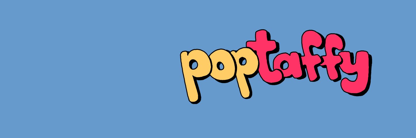 poptaffy's banner