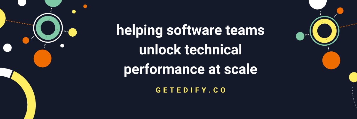 Edify | Accelerate Your Engineering Team banner