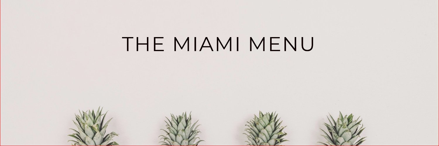 TheMiamiMenu's profile banner image