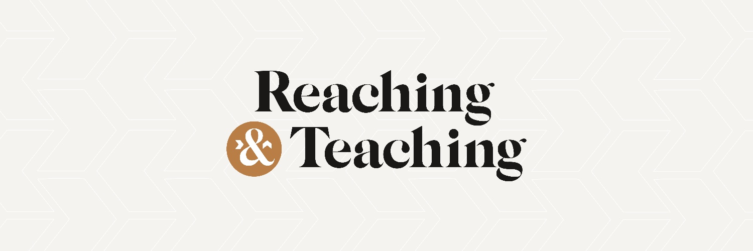 Reaching & Teaching banner