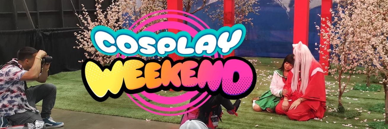 Cosplay Weekend banner