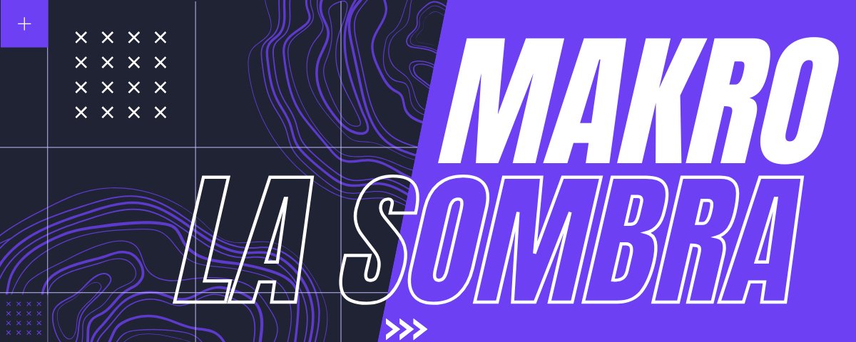 Makro ¡La Sombra! banner