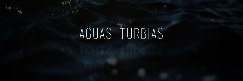 Aguas Turbias Podcast banner