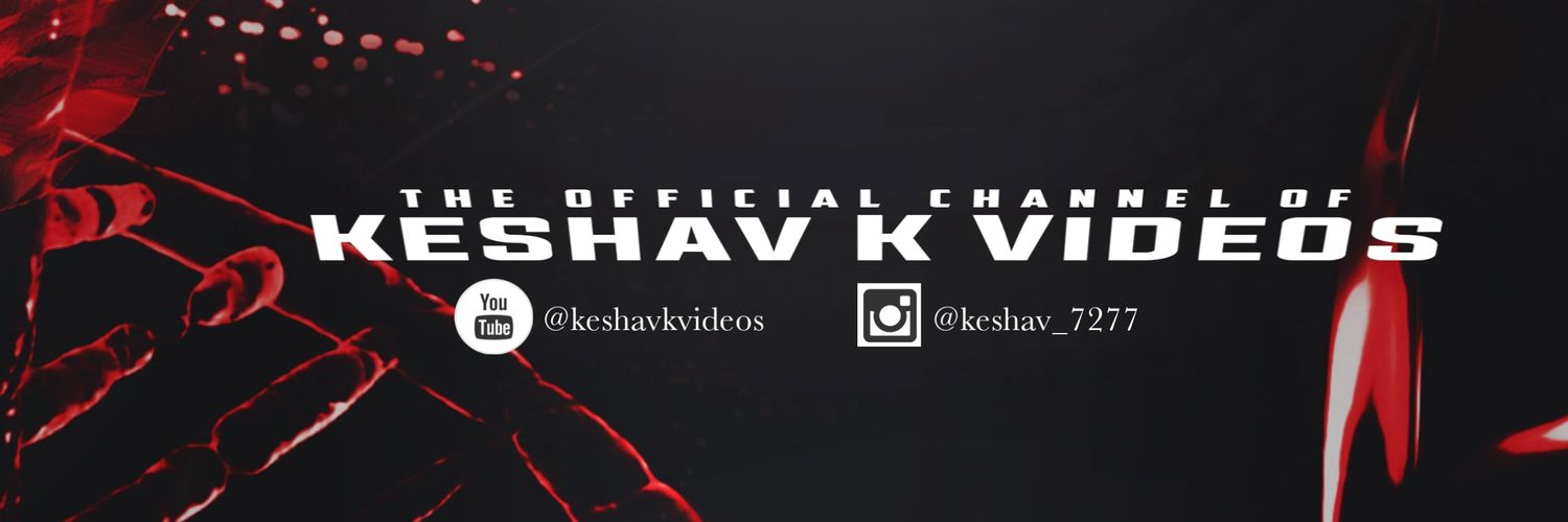 KeshavKVideos's profile banner image