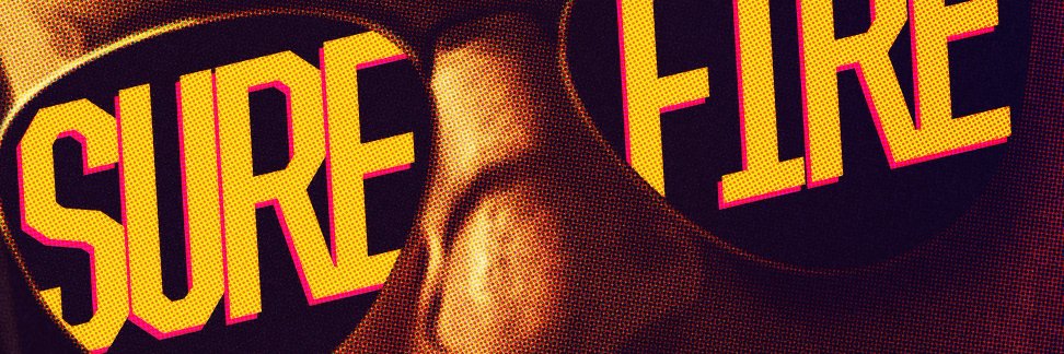 SURE-FIRE Movie banner