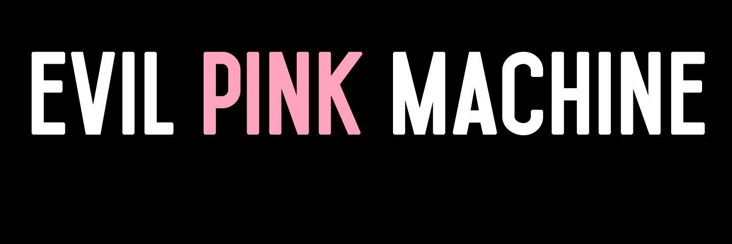 EvilPinkMachine's profile banner image