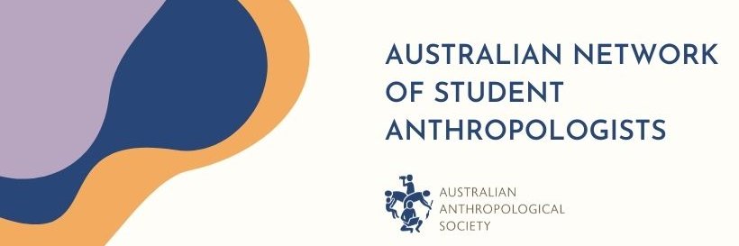 Australian Network of Student Anthropologists banner