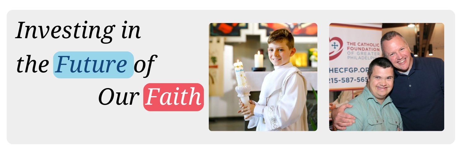 The Catholic Foundation of Greater Philadelphia banner