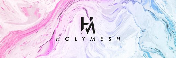 HOLYMESH Profile Banner