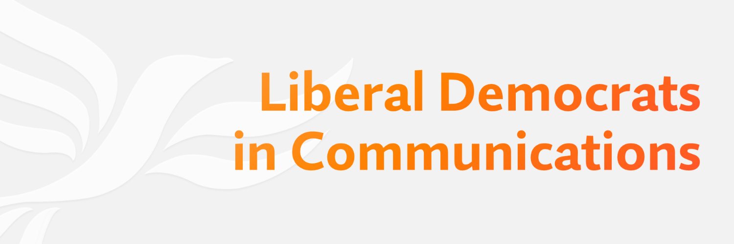 Lib Dems in Comms Profile Banner