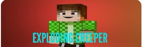 ExplodingCreep1's profile banner image