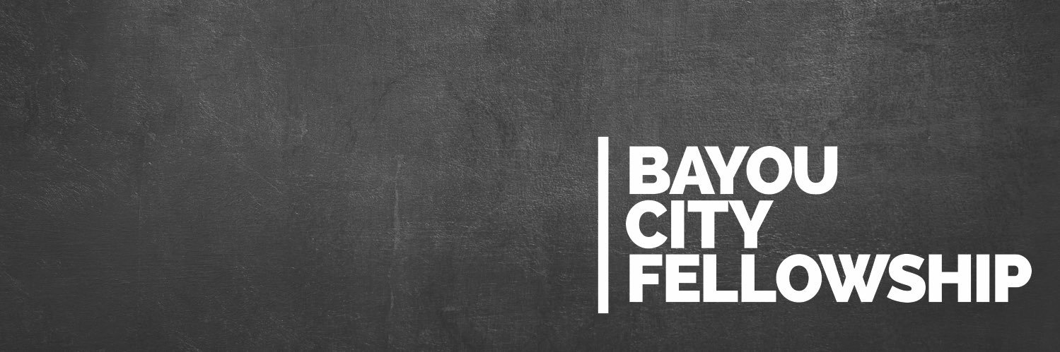 Bayou City Fellowship banner
