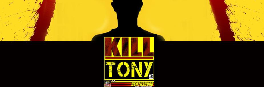 #KILLTONY banner