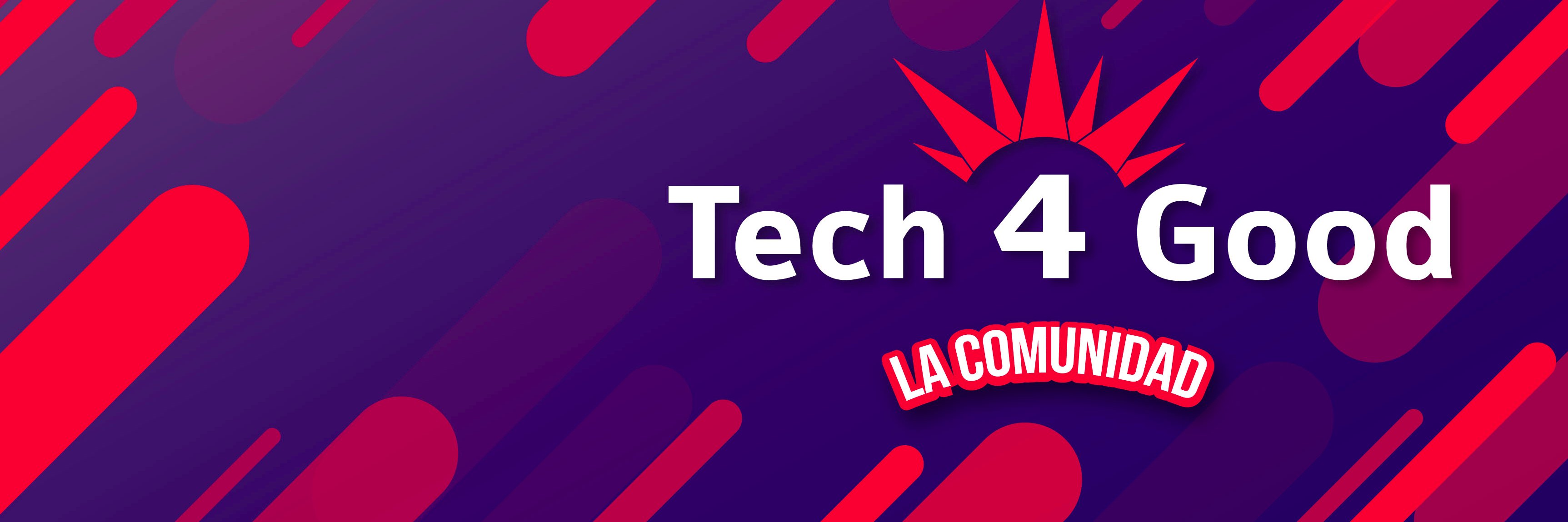 Comunidad #Tech4Good banner