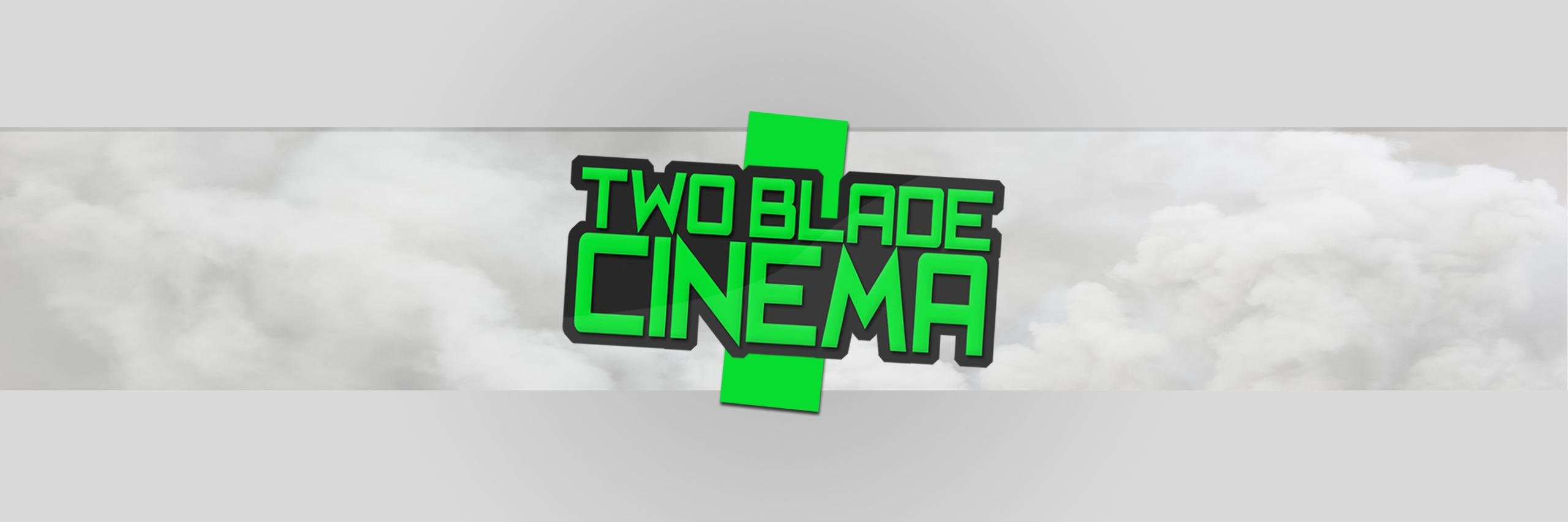 TwoBladeCinema's profile banner image