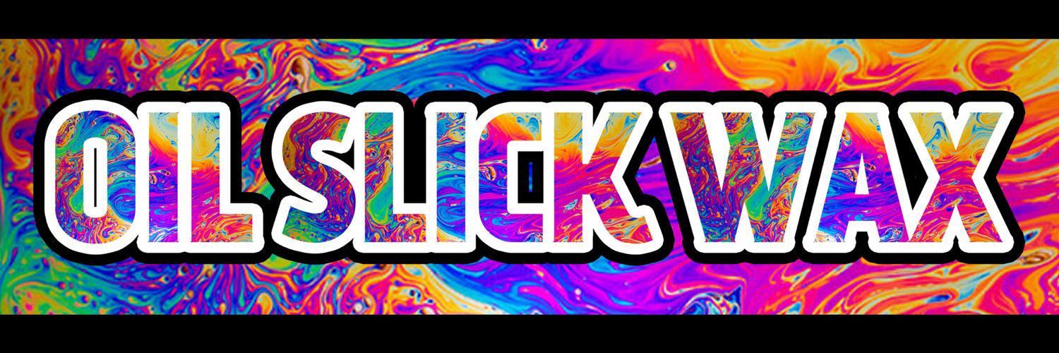 OilSlickWax's profile banner image
