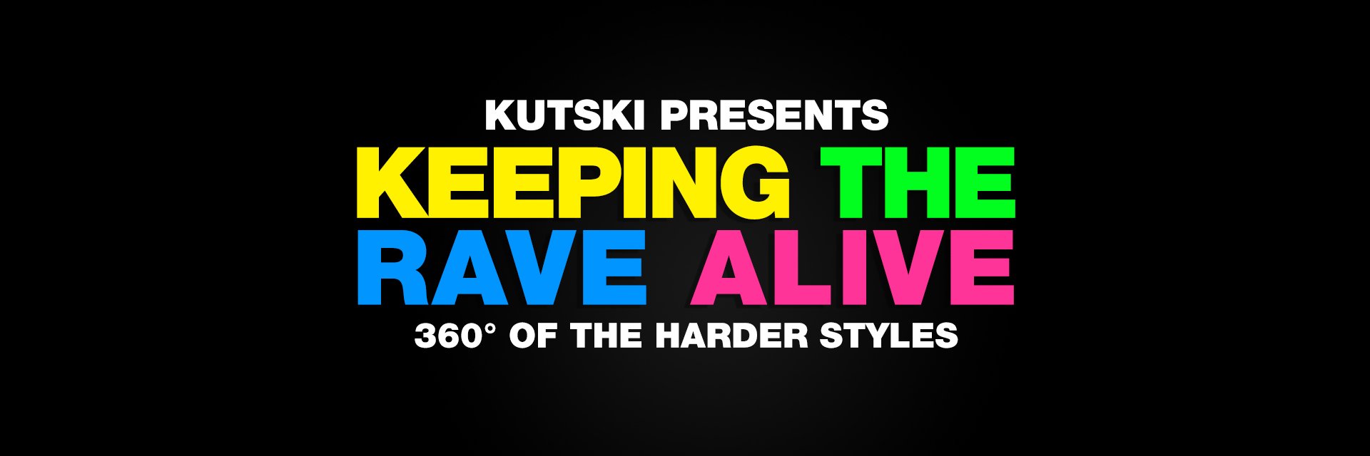 KeepingTheRaveAlive banner