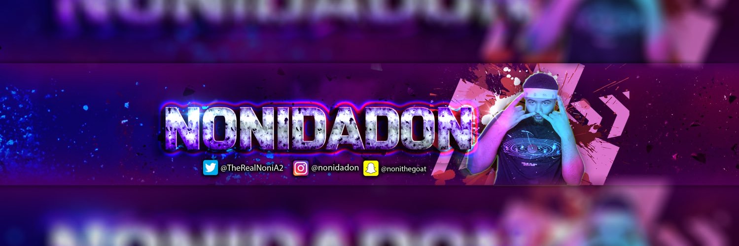 NoniDaDon's profile banner image