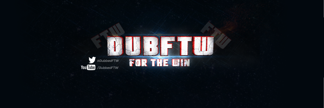 DubbedFTW's profile banner image