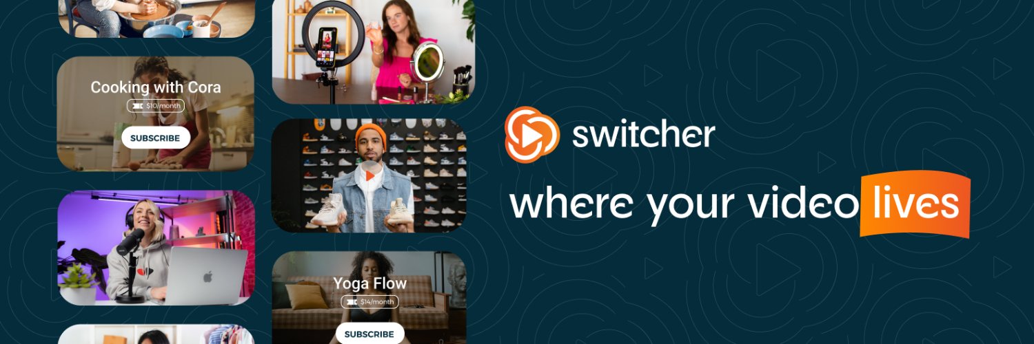 Switcher: Video Lives Here banner