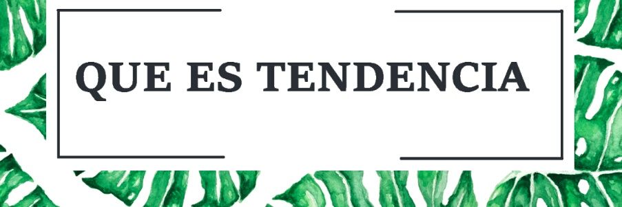Que es tendencia banner