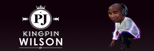 PJ KINGPIN WILSON banner
