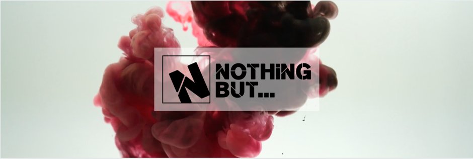 Nothing But... banner