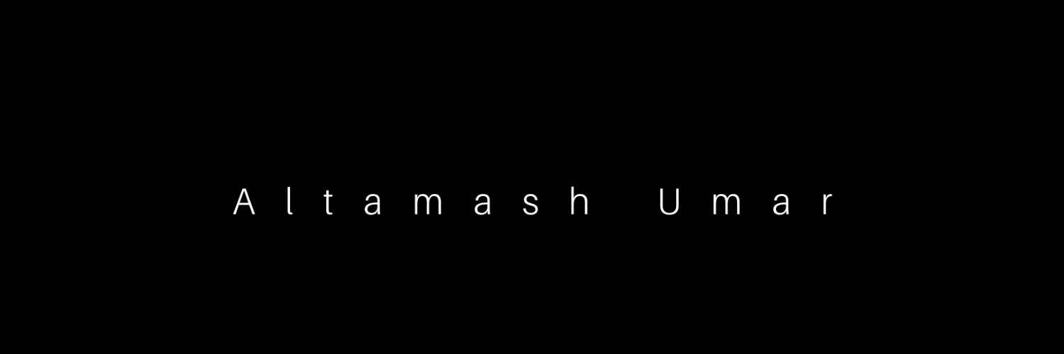 AltamashBinUmar's profile banner image