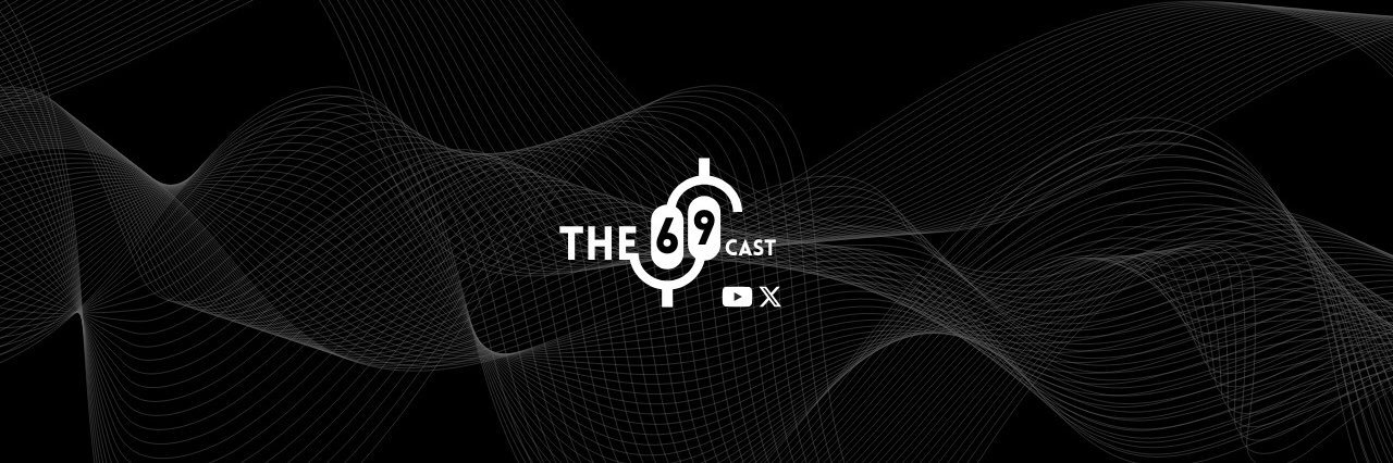 The 69 Cast🎙️ banner