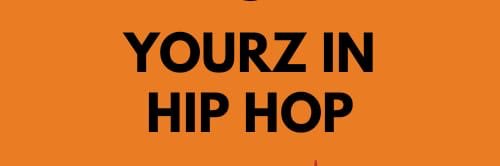 YourzInHipHop's profile banner image