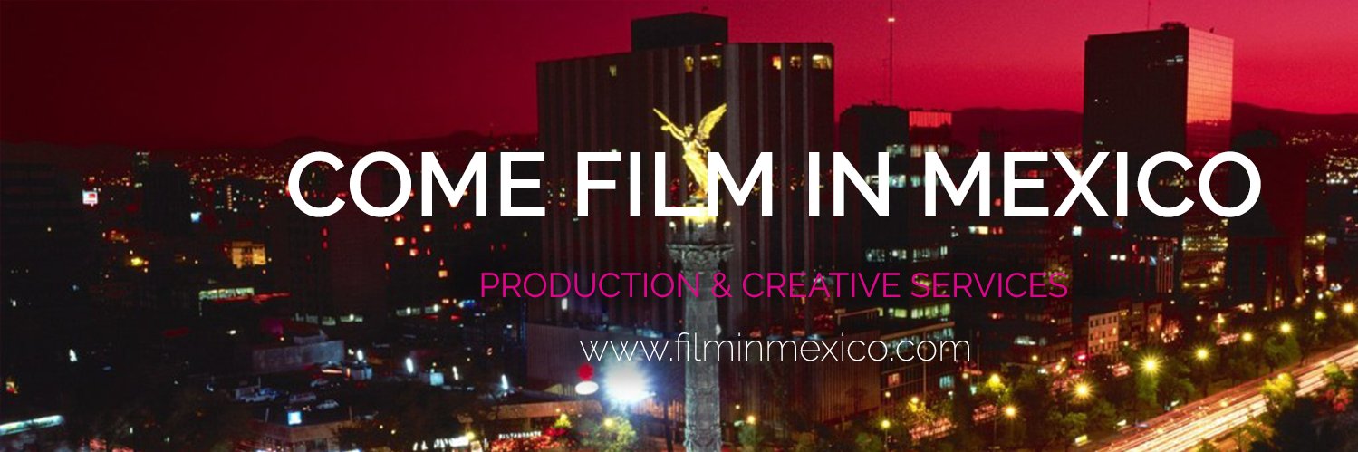 Film in Mexico banner